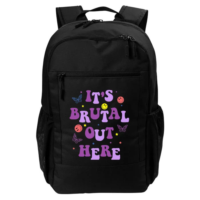 ItS Brutal Out Here Daily Commute Backpack