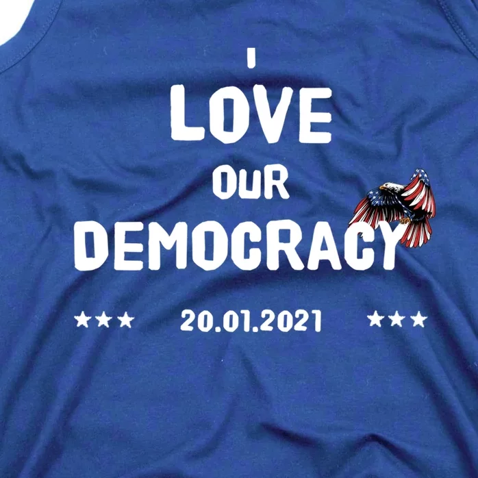 Inauguration Biden President I Love Our Democracy Usa Flag Great Gift Tank Top