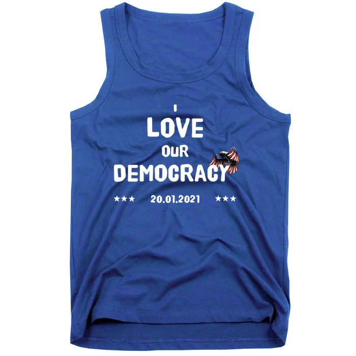 Inauguration Biden President I Love Our Democracy Usa Flag Great Gift Tank Top