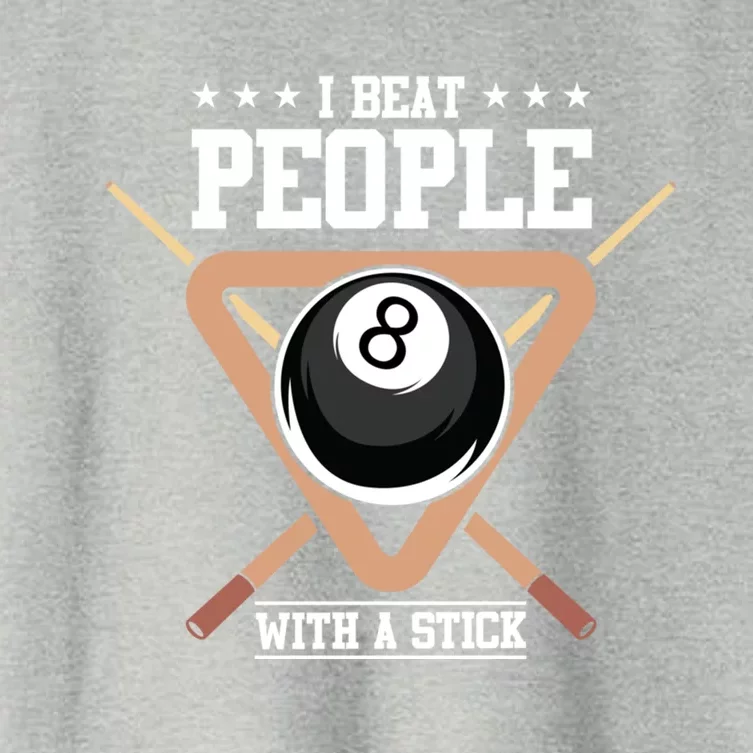 I Beat People With A Stick Eight Ball Billiards Pool Player Cool Gift Women's Crop Top Tee