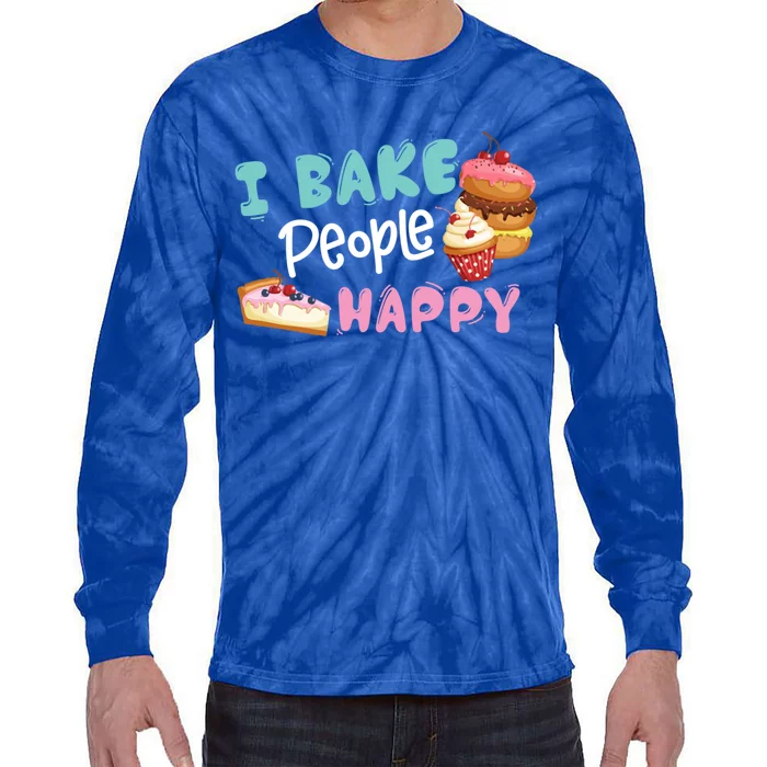 I Bake People Happy Baking Quote International ChefS Day Gift Tie-Dye Long Sleeve Shirt