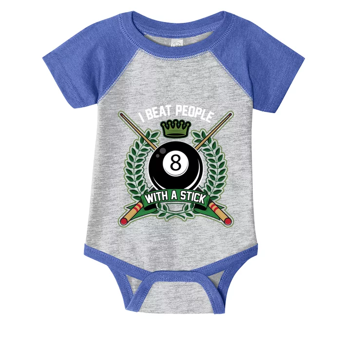 I Beat People With A Stick Pool Player Cue Billiards Gift Infant Baby Jersey Bodysuit