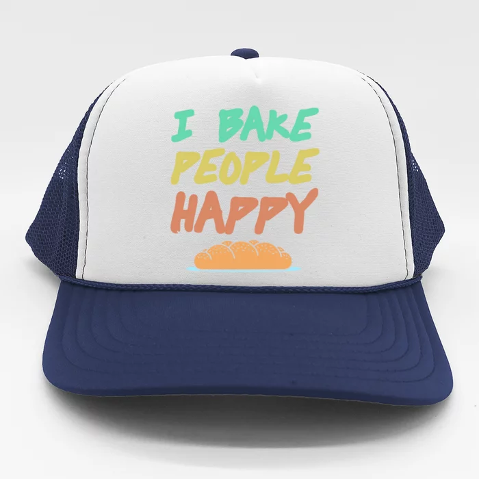 I Bake People Happy Retro Awesome Baking Design Present Gift Trucker Hat