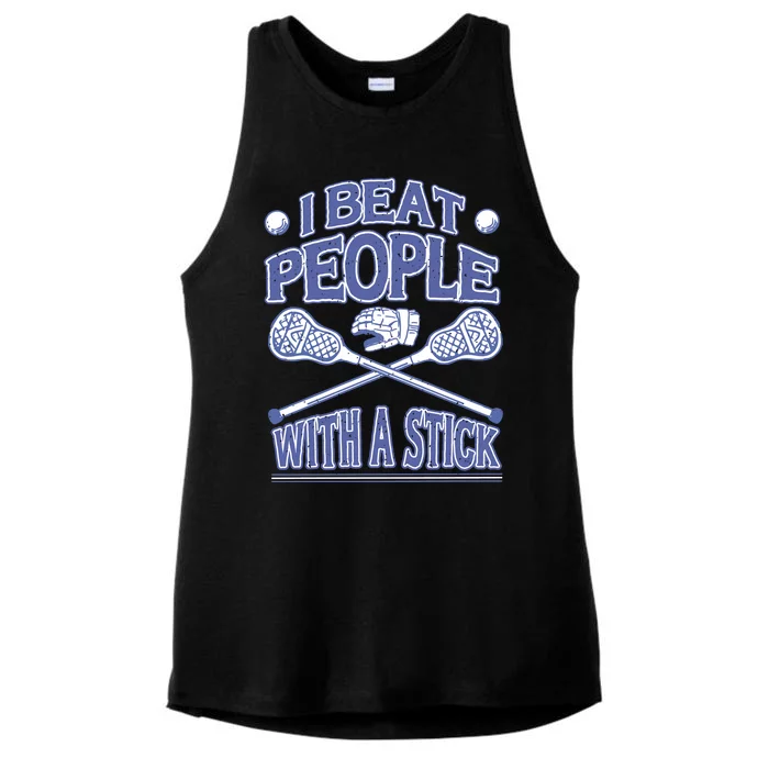 I Beat People With A Stick Lacrosse Sport Ladies Tri-Blend Wicking Tank