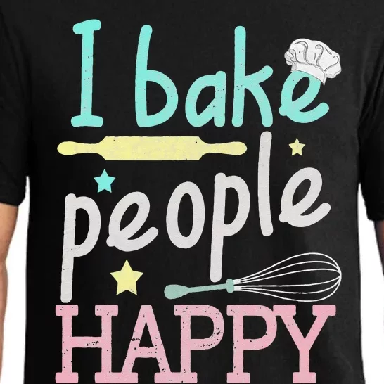 I Bake People Happy Pastry Chef Cake Cookie Baker Gift Pajama Set