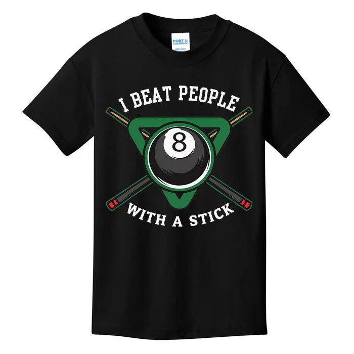 I Beat People With A Stick Billiards Ball Pool Kids T-Shirt