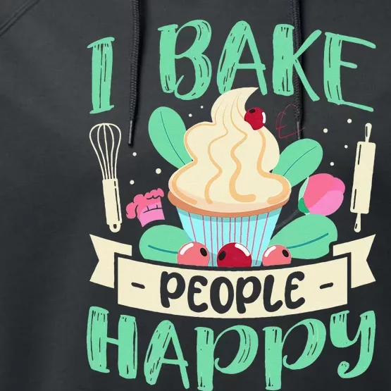 I Bake People Happy Baking Performance Fleece Hoodie