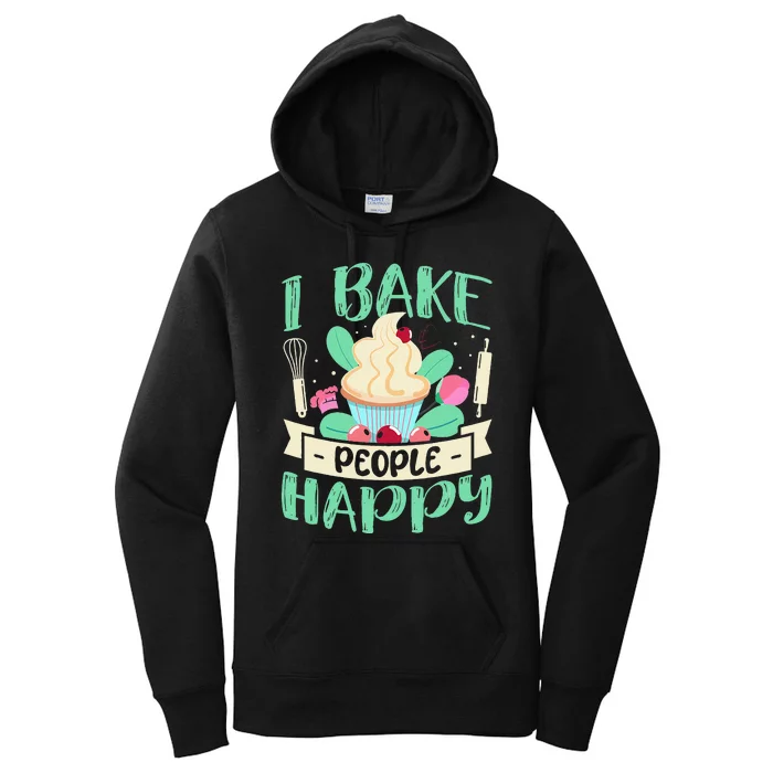 I Bake People Happy Baking Women's Pullover Hoodie