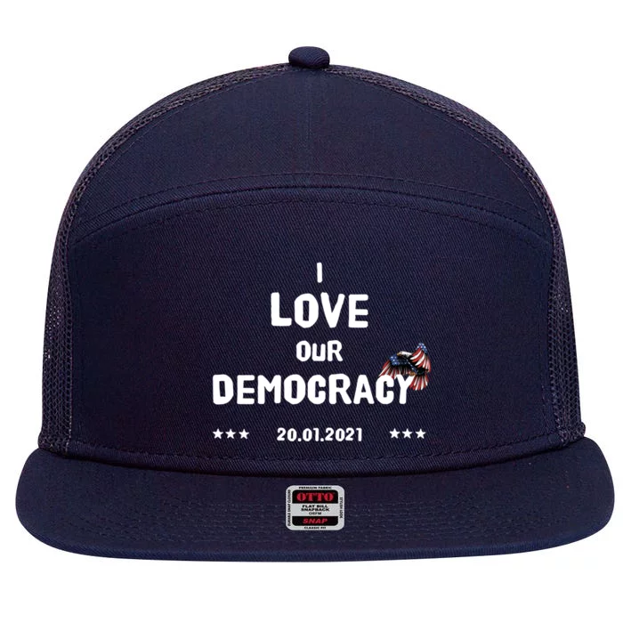 Inauguration Biden President I Love Our Democracy Usa Flag Funny Gift 7 Panel Mesh Trucker Snapback Hat