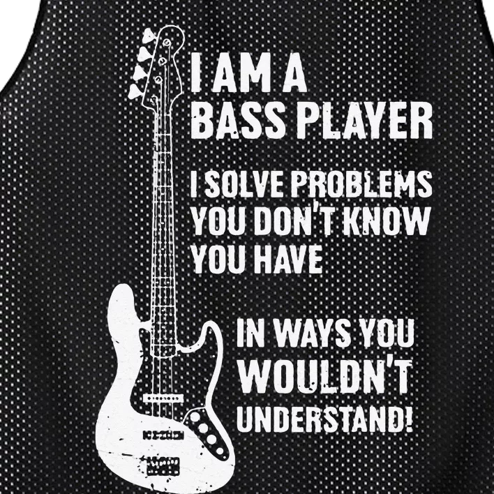 I'm Bass Player I Solve Problems You Don't Know You Have Mesh Reversible Basketball Jersey Tank