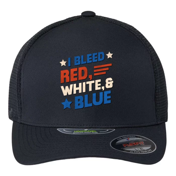 I Bleed Red White And Blue 4th Of July Flexfit Unipanel Trucker Cap