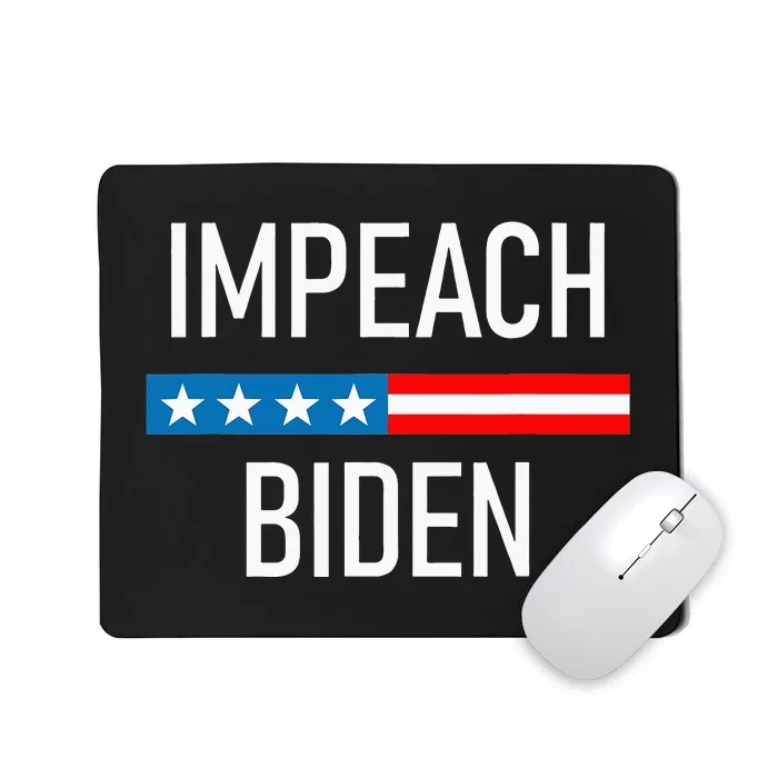 Impeach Biden - Remove Joe Biden From Office Mousepad