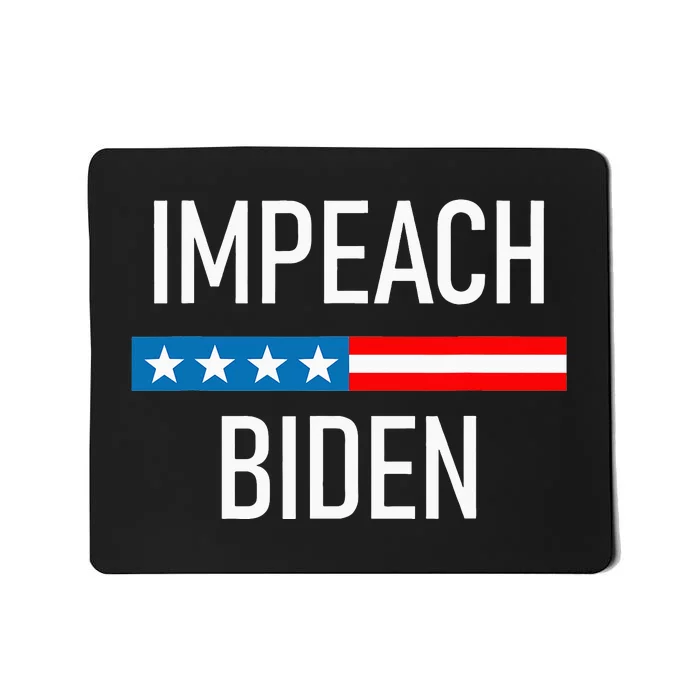 Impeach Biden - Remove Joe Biden From Office Mousepad