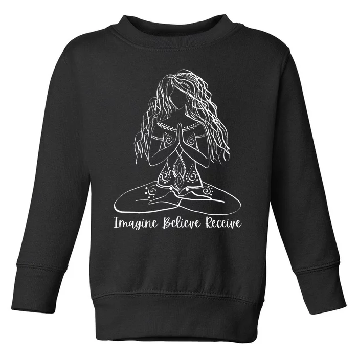 Imagine Believe Receive Meditation Yoga Apparel 95608 Toddler Sweatshirt