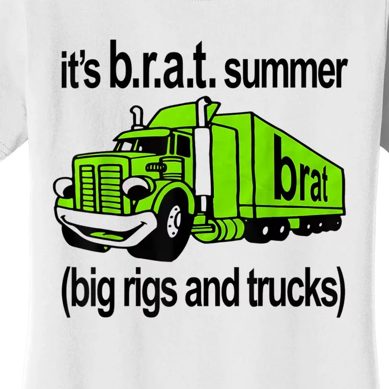 ItS Brat Summer Big Rigs And Trucks Women's T-Shirt