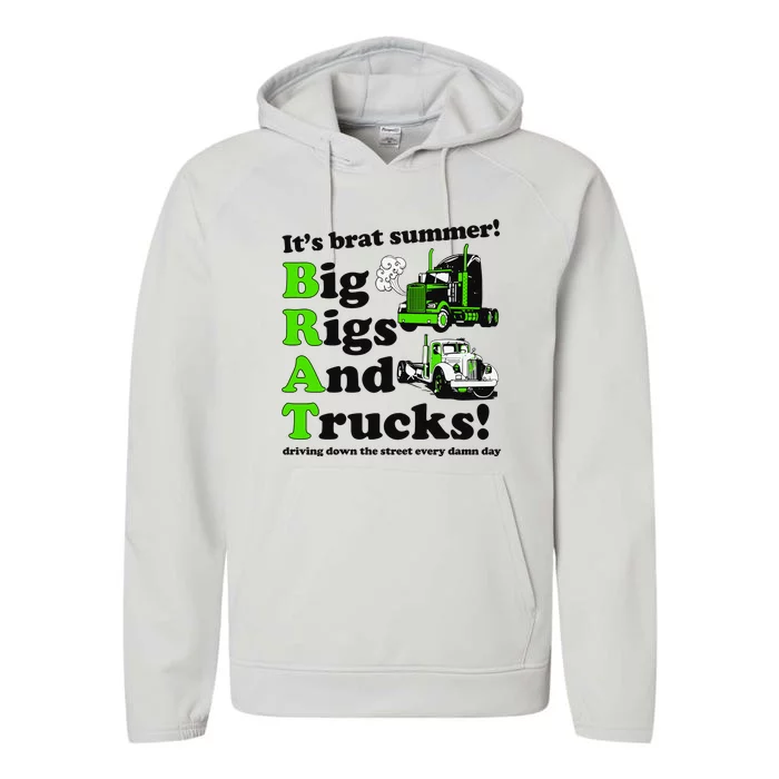 It’S Brat Summer Big Rids And Trucks Driving Down The Street Every Damn Day Performance Fleece Hoodie