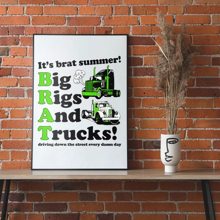 It’S Brat Summer Big Rids And Trucks Driving Down The Street Every Damn Day Poster