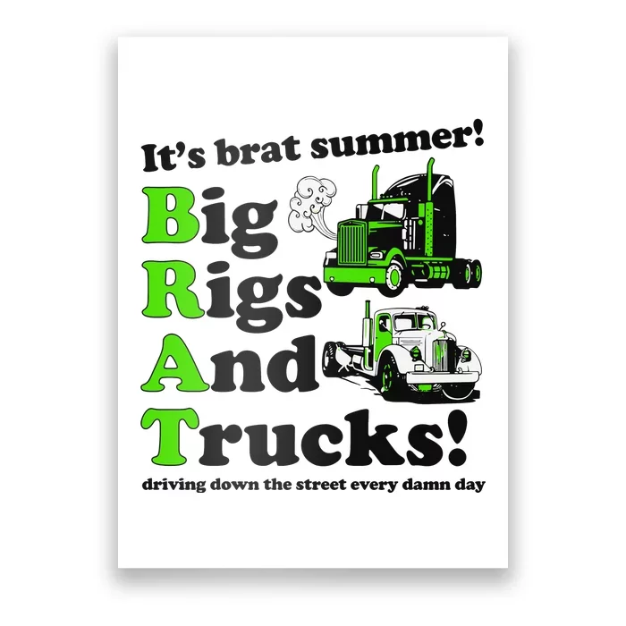 It’S Brat Summer Big Rids And Trucks Driving Down The Street Every Damn Day Poster