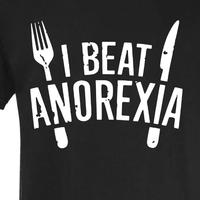 I Beat Survived Anorexia Awareness Survivor Garment-Dyed Heavyweight T-Shirt