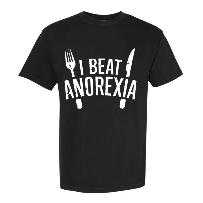 I Beat Survived Anorexia Awareness Survivor Garment-Dyed Heavyweight T-Shirt