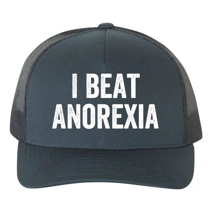 I Beat Survived Anorexia Awareness Survivor Gift Yupoong Adult 5-Panel Trucker Hat