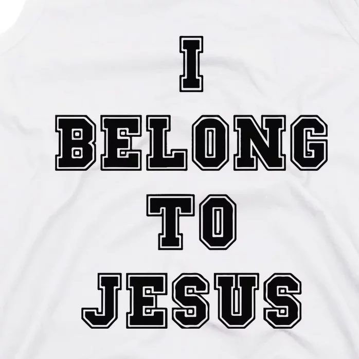 I Belong To Jesus Religious Christian Tank Top