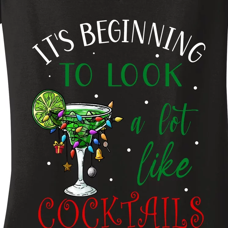 It's Beginning To Look A Lot Like Cocktails Funny Christmas Sweatshirt Women's V-Neck T-Shirt