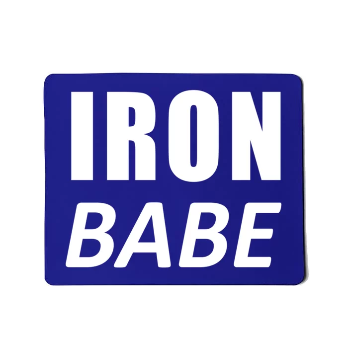 Iron Babe Triathlon Mom Wife Mothers Day Mother Gift Mousepad