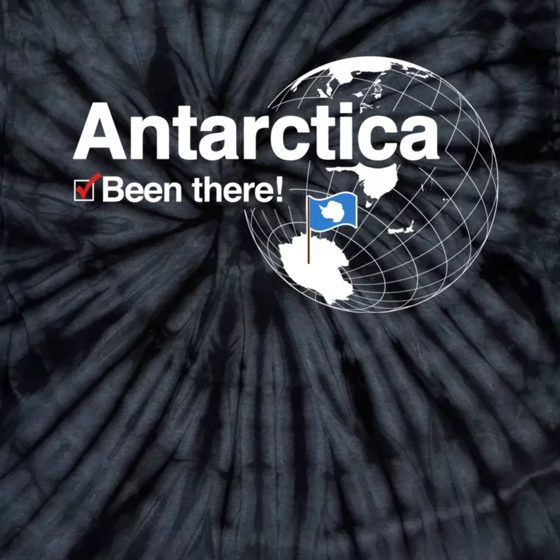 Ive Been There Flag Of Antarctica Tie-Dye T-Shirt