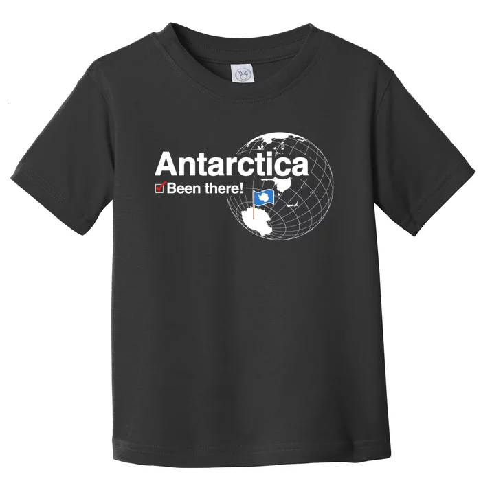 Ive Been There Flag Of Antarctica Toddler T-Shirt