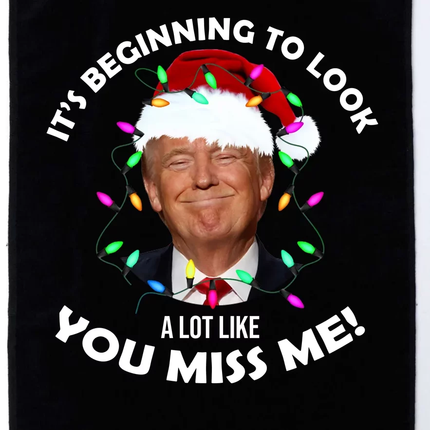 It's Beginning To Look A Lot Like You Miss Me Trump Christmas Platinum Collection Golf Towel