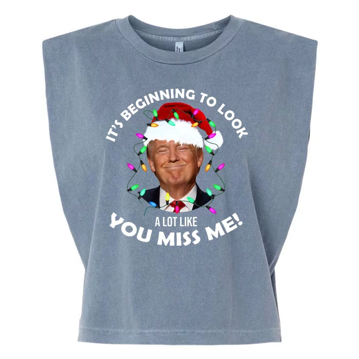 It's Beginning To Look A Lot Like You Miss Me Trump Christmas Garment-Dyed Women's Muscle Tee