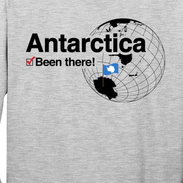 Ive Been There Flag Of Antarctica Tall Long Sleeve T-Shirt