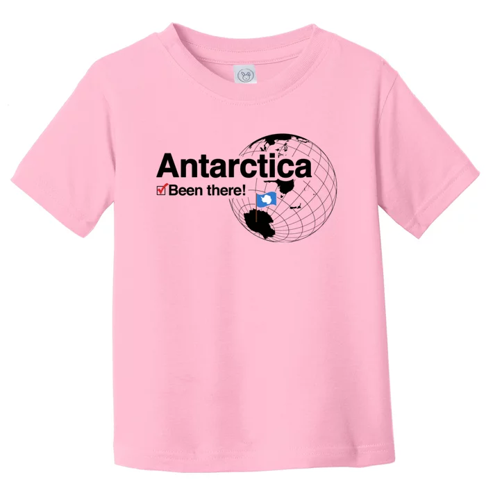 Ive Been There Flag Of Antarctica Toddler T-Shirt