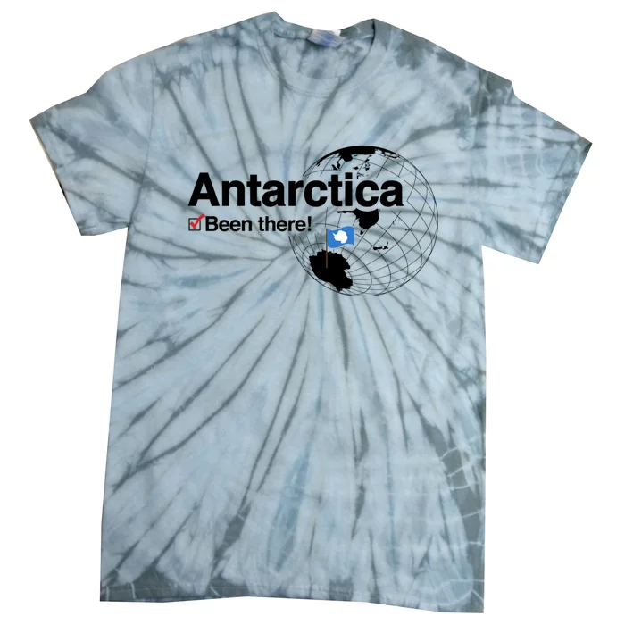 Ive Been There Flag Of Antarctica Tie-Dye T-Shirt