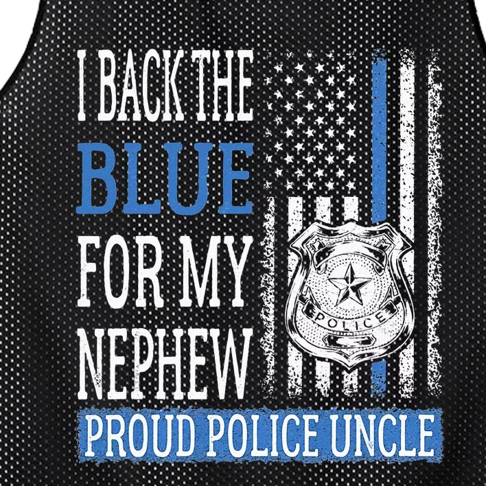 I Back The Blue For My Nephew Proud Police Uncle Cop Family Mesh Reversible Basketball Jersey Tank