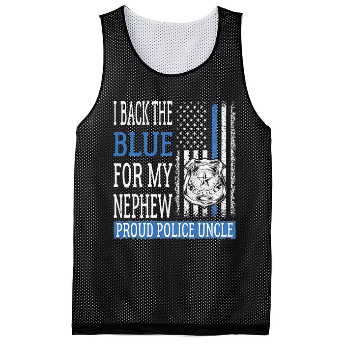 I Back The Blue For My Nephew Proud Police Uncle Cop Family Mesh Reversible Basketball Jersey Tank