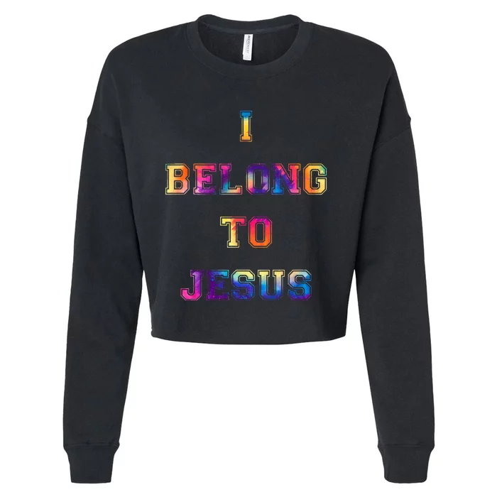 I Belong To Jesus Christian Gym Christian Dad Cropped Pullover Crew