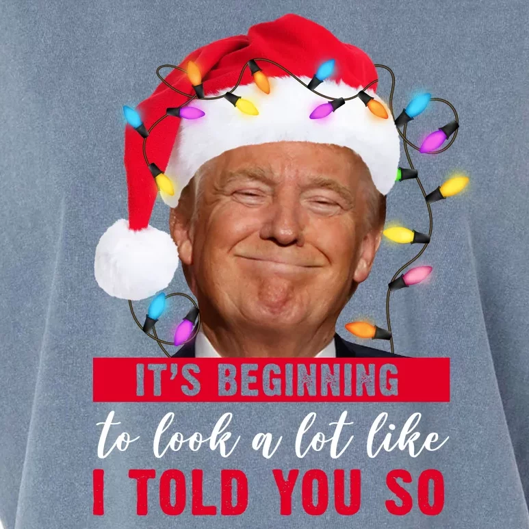 It's Beginning To Look A Lot Like I Told You So Funny Donald Trump Christmas Garment-Dyed Women's Muscle Tee