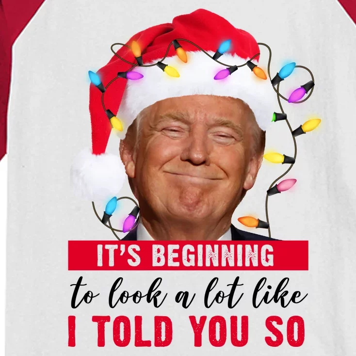 It's Beginning To Look A Lot Like I Told You So Funny Donald Trump Christmas Kids Colorblock Raglan Jersey