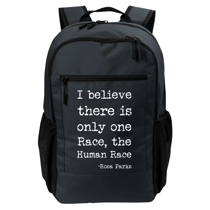 I Believe There Is Only One Race, The Human Race Daily Commute Backpack