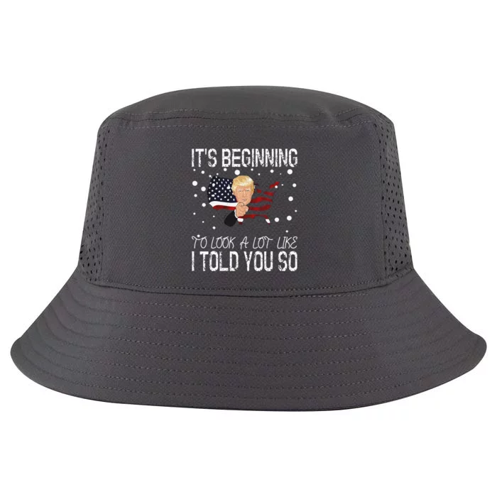 ItS Beginning To Look A Lot Like I Told You So Trump 2024 Cool Comfort Performance Bucket Hat