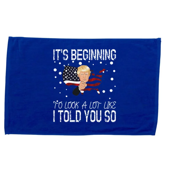 ItS Beginning To Look A Lot Like I Told You So Trump 2024 Microfiber Hand Towel