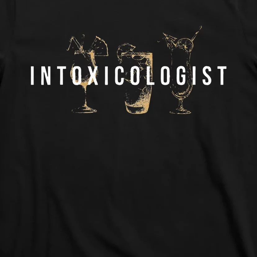 Intoxicologist Bartender Tapster Bartending Bar Pub Owner T-Shirt