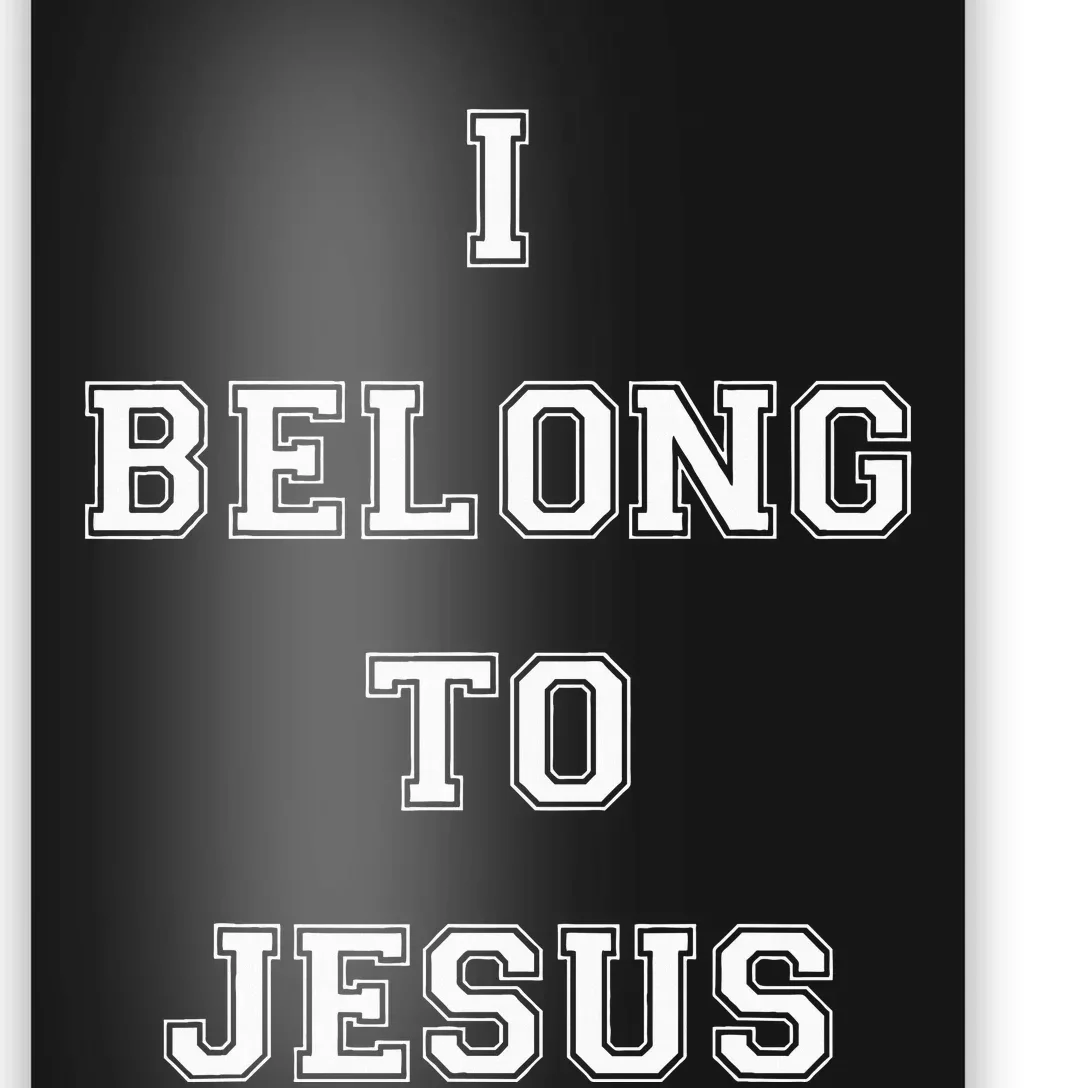 I Belong To Jesus Christian Gym Apparel Christian Poster