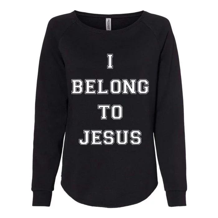 I Belong To Jesus Christian Gym Apparel Christian Womens California Wash Sweatshirt