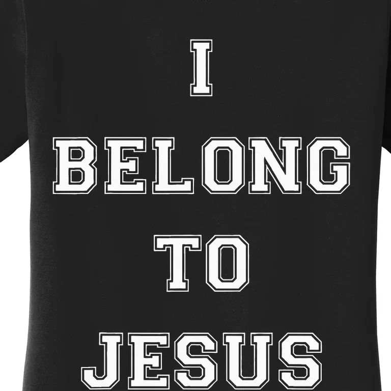 I Belong To Jesus Christian Gym Apparel Christian Women's T-Shirt