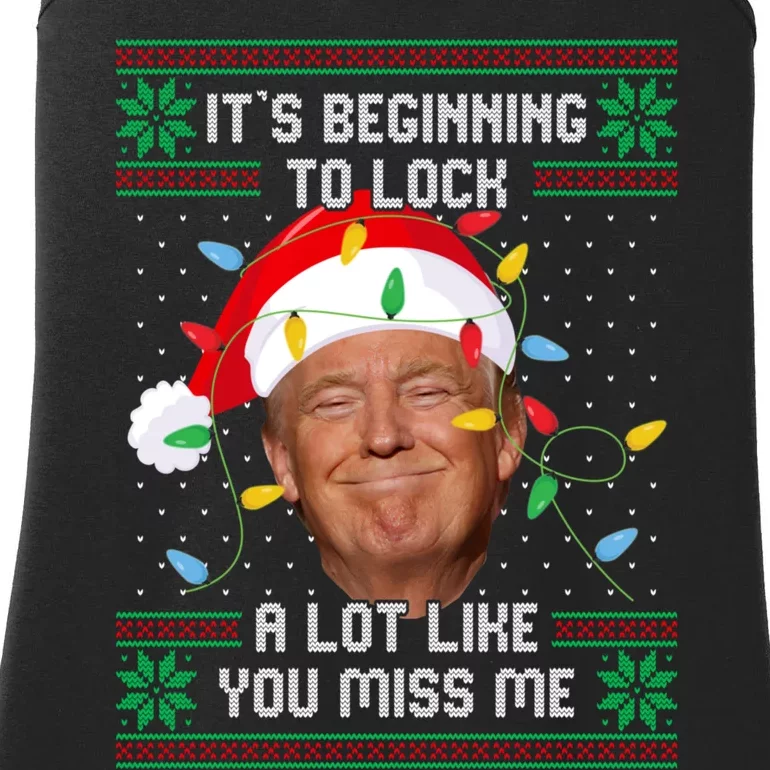 Its Beginning To Look A Lot Like You Miss Me Trump Ugly Christmas Sweater Ladies Essential Tank