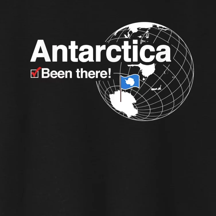 I've Been There Antarctica Funny Gift Women's Crop Top Tee