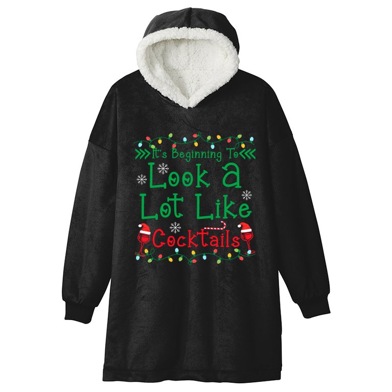 It's Beginning To Look A Lot Like Cocktails Funny Christmas Hooded Wearable Blanket